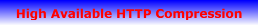 High Available HTTP Compression